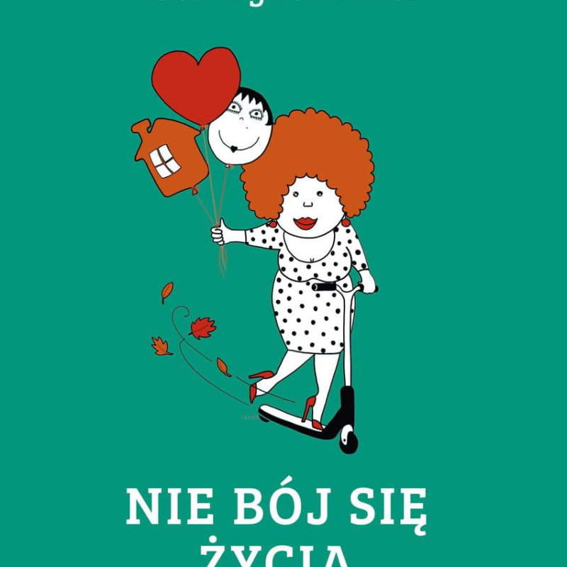 Nie bój się życia