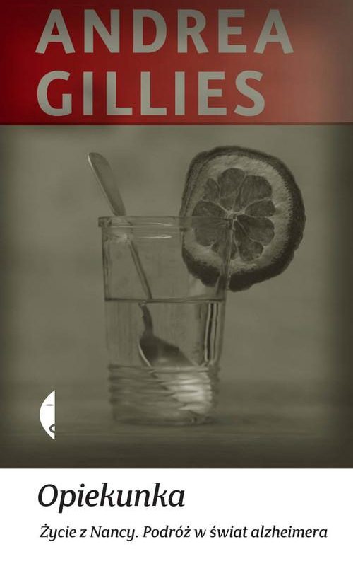 Opiekunka Życie z Nancy Podróż w świat Alzheimera