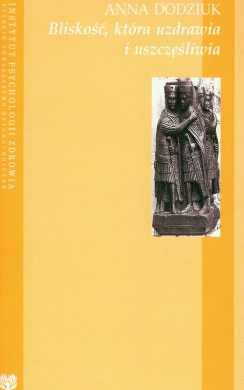 Bliskość która uzdrawia i uszczęśliwia