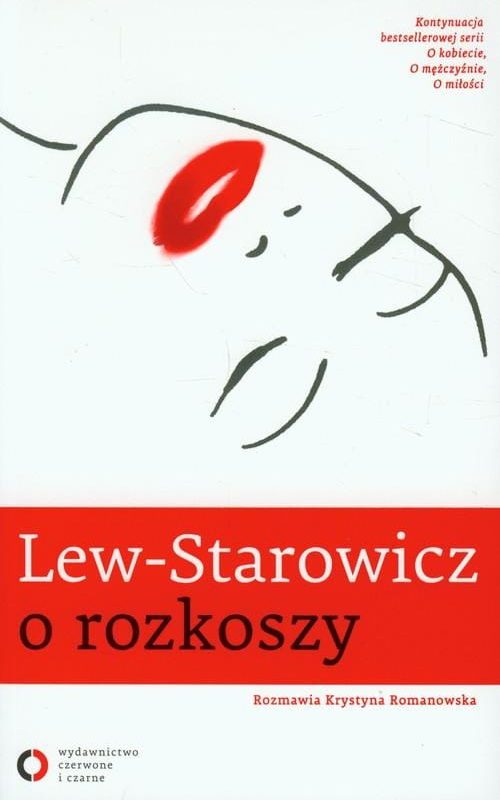 Lew-Starowicz o rozkoszy